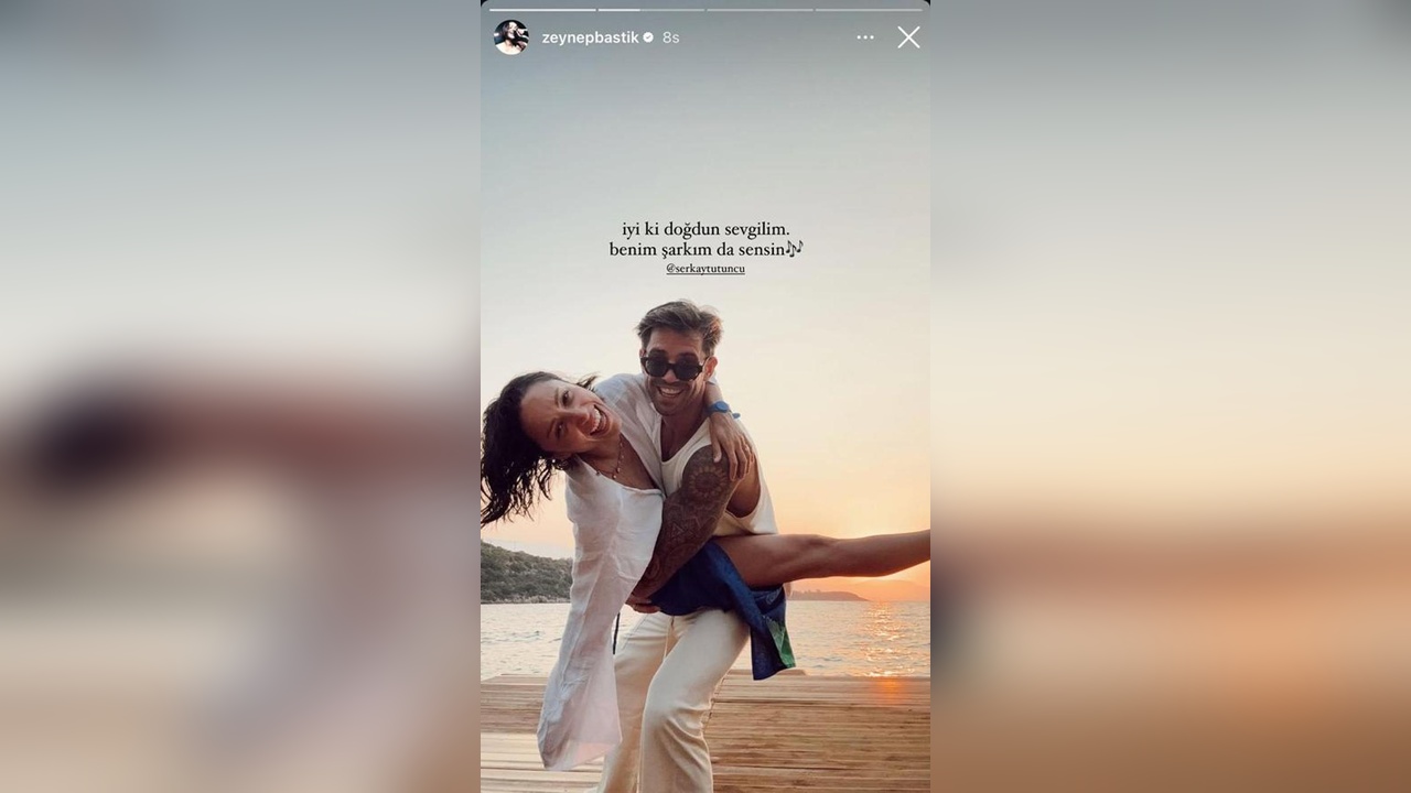 Zeynep Bastık, Sevgilisi Serkay Tütüncü'nün Doğum Gününü Coşkuyla Kutladı