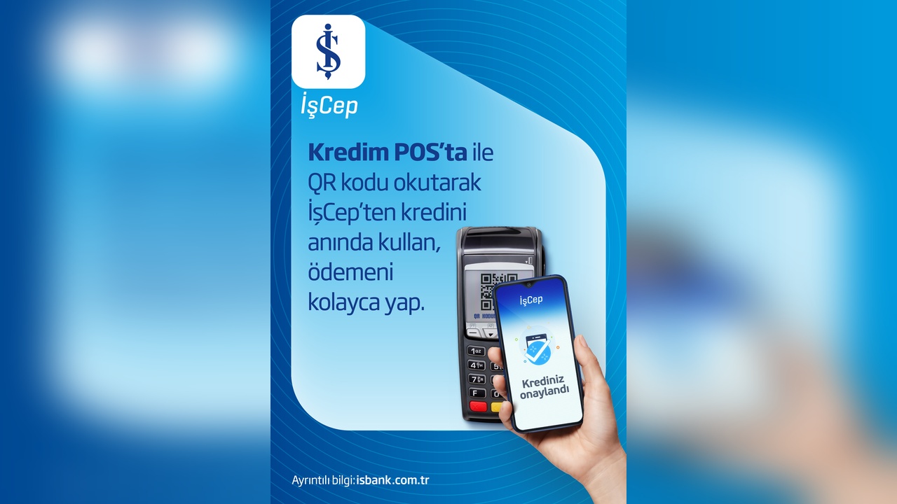 İş Bankası'ndan Anında Ödeme Çözümü: Kredim POS
