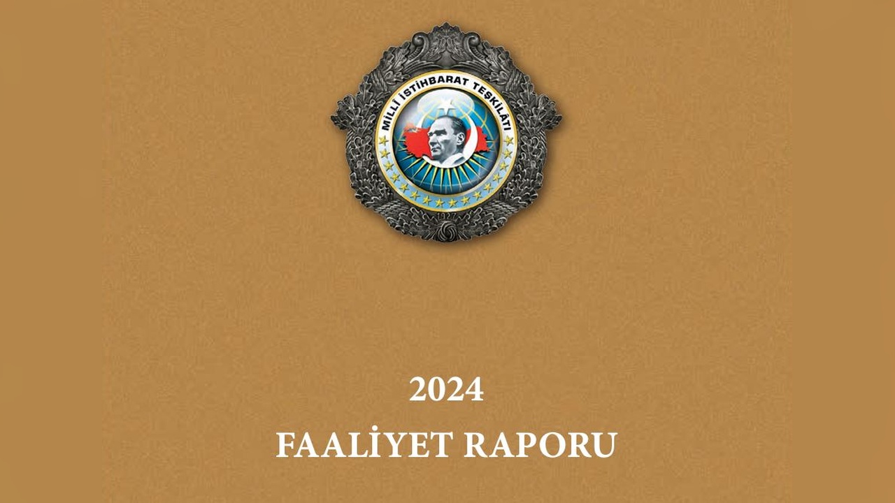 MİT 2024 Faaliyet Raporunu Açıkladı: Tehditler Bertaraf Edildi