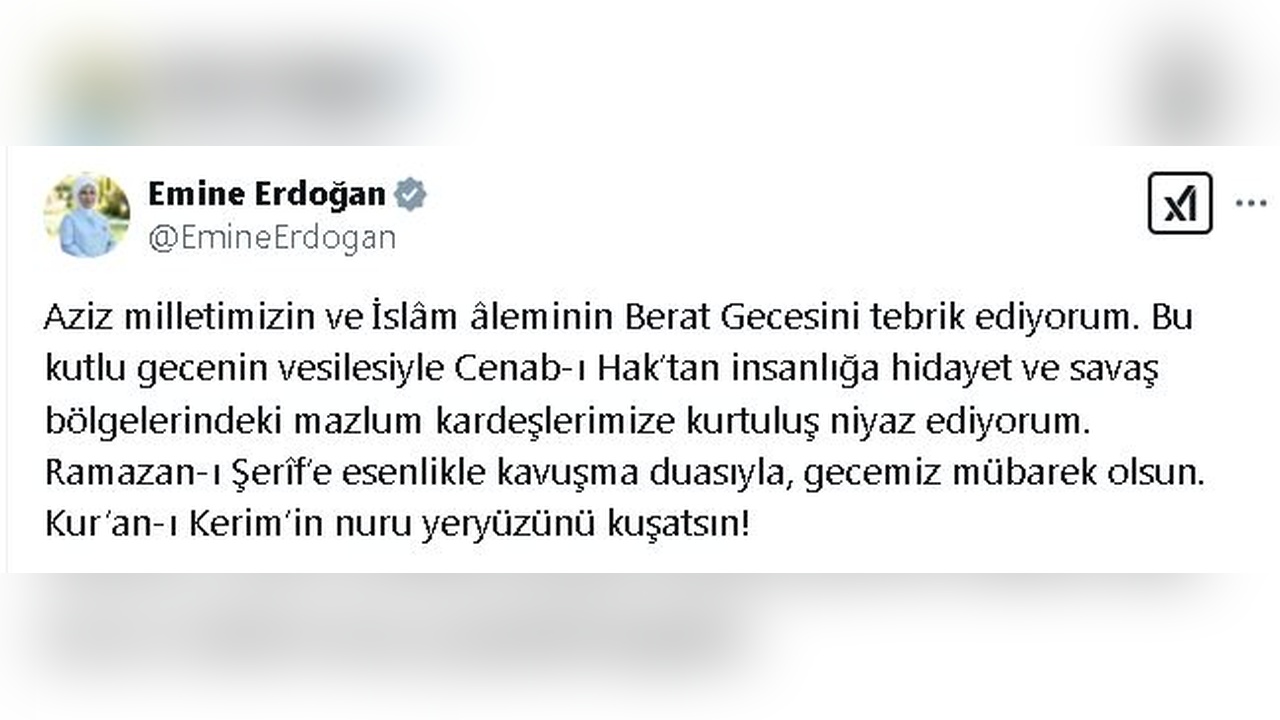 Emine Erdoğan'dan Berat Kandili Mesajı