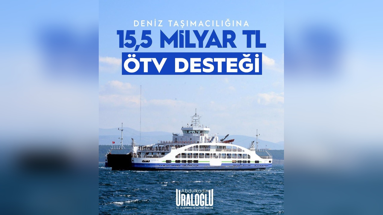 Deniz Taşımacılığı ve Balıkçılığa ÖTV'siz Yakıt Desteği