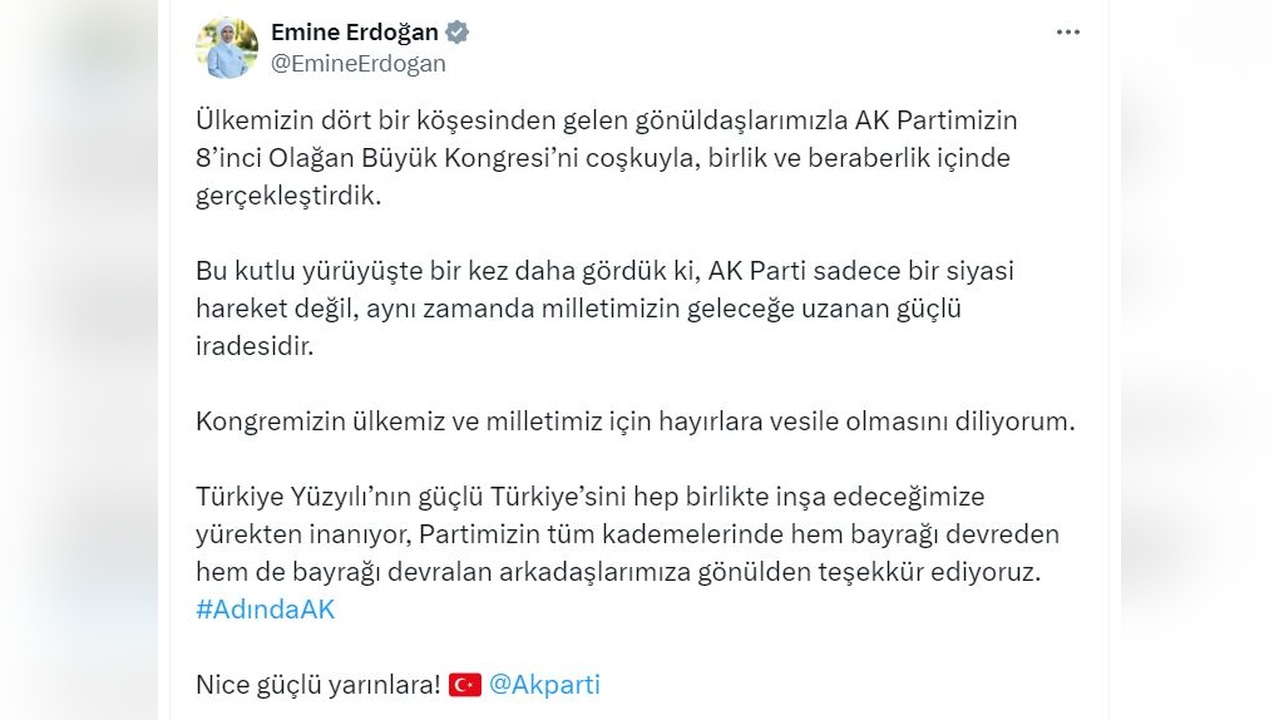 Emine Erdoğan, AK Parti Kongresi İçin Duygularını Paylaştı