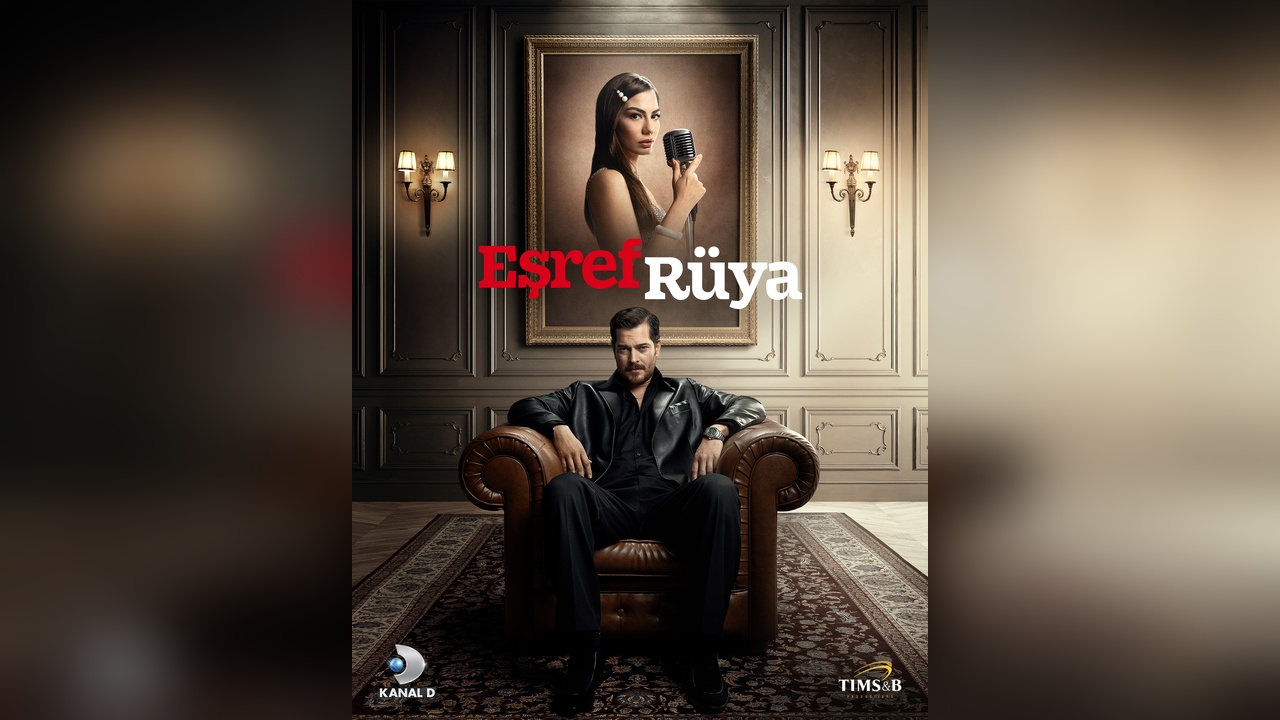 Eşref Rüya Dizisinin Yeni Afişi Tanıtıldı
