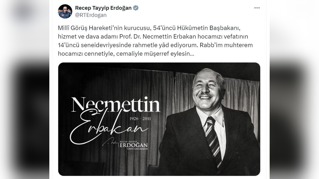 Cumhurbaşkanı Erdoğan, Merhum Erbakan'ı Unutmadı