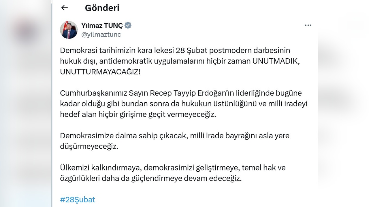 Bakan Tunç, 28 Şubat Sürecine Dair Açıklamalarda Bulundu