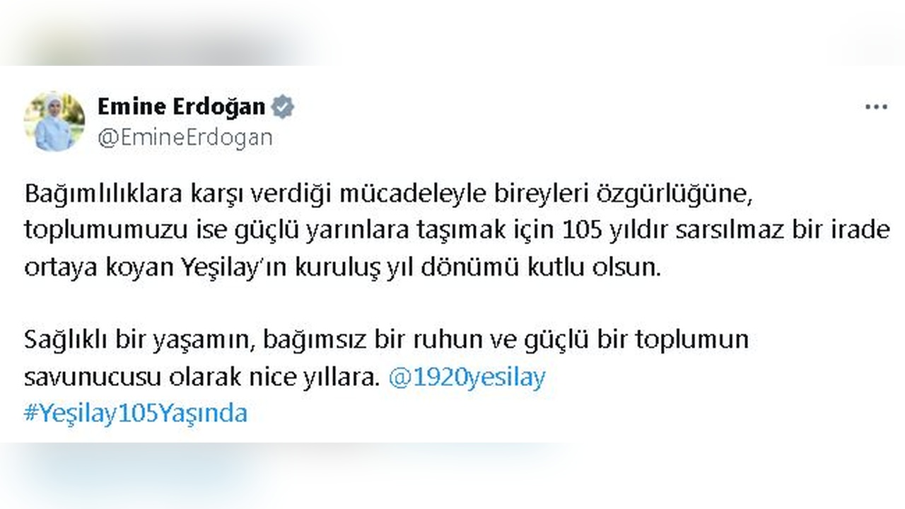 Emine Erdoğan, Yeşilay'ın Kuruluş Yıl Dönümünü Kutladı