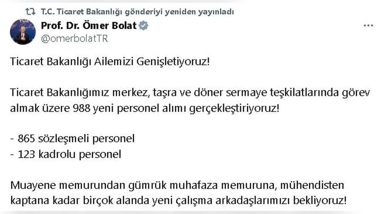 Ticaret Bakanlığı'ndan 988 Yeni İstihdam Müjdesi
