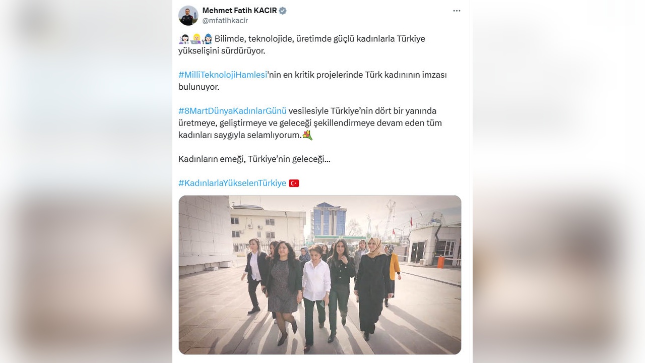 Bakan Kacır, Türk Kadınlarının Projelerdeki Rolünü Vurguladı