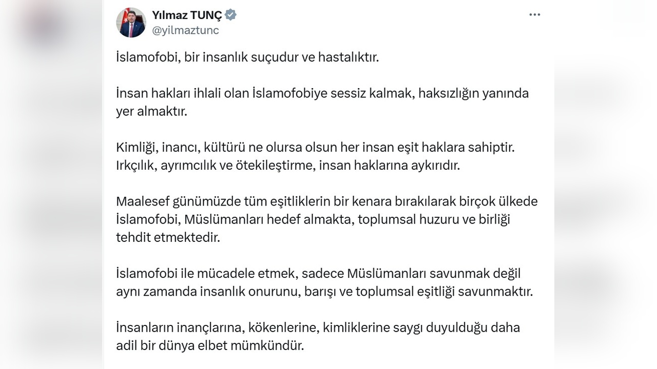 Bakan Tunç'tan İslamofobi Açıklaması