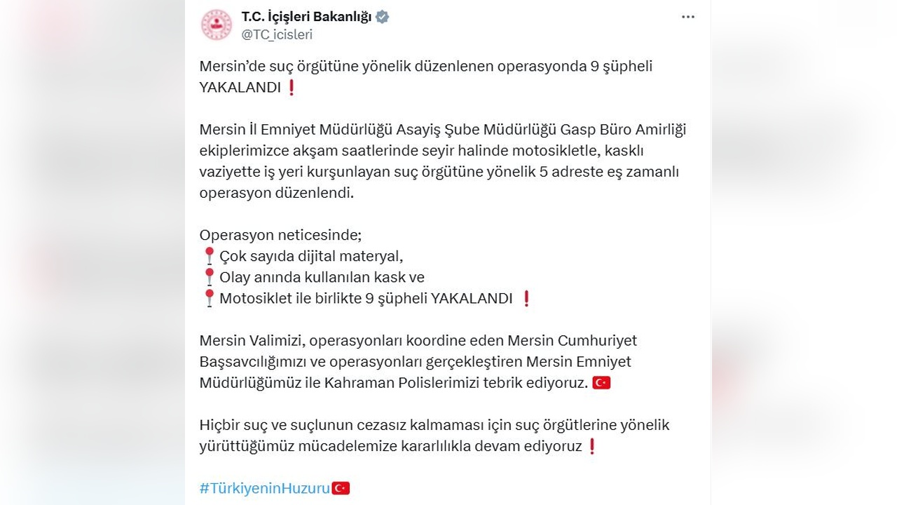 Mersin'de Suç Örgütüne Yönelik Operasyon: 9 Kişi Gözaltında