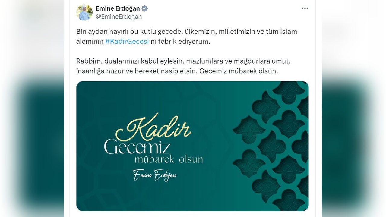 Emine Erdoğan, Kadir Gecesi'nde Dua ve İyilik Vurgusu Yaptı