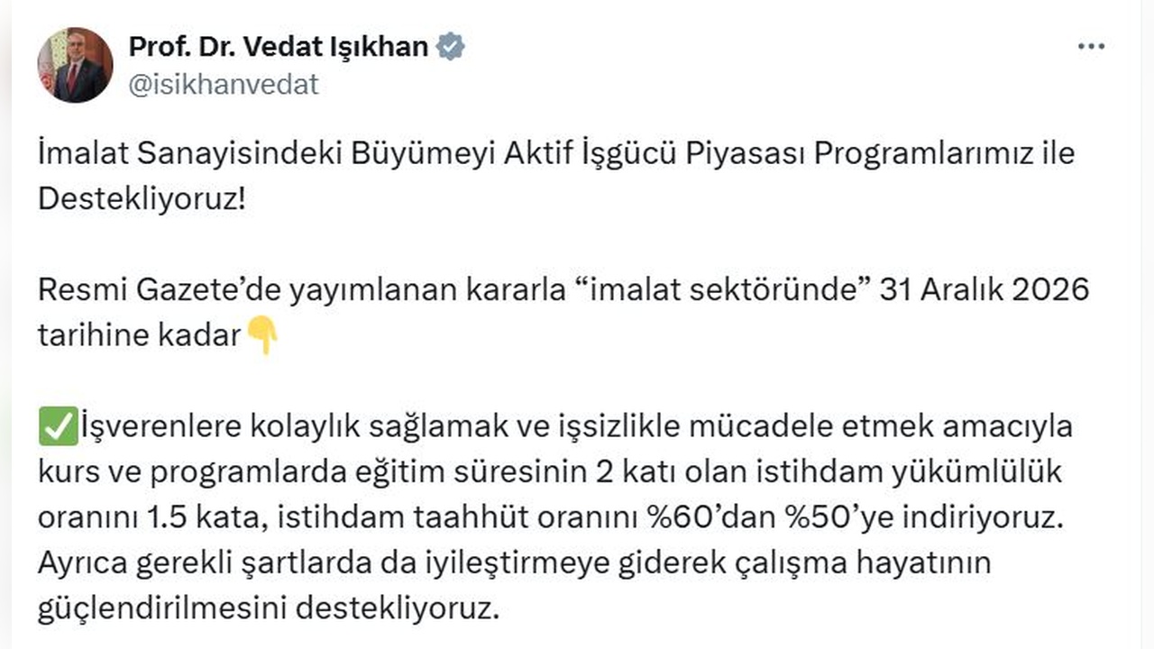 Bakan Işıkhan, İmalat Sektöründe İstihdam Taahhüt Oranını Yüzde 50'ye Düşürmeyi Hedefliyor