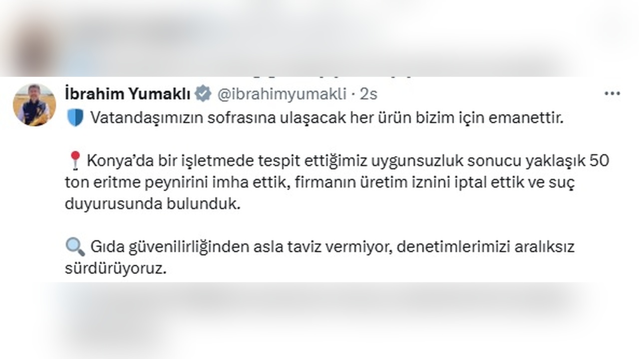 Bakan Yumaklı: 50 Ton Eritme Peyniri İmha Edildi
