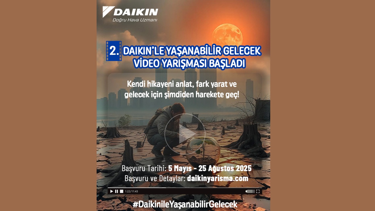 Daikin'den Çevre Bilincini Artıracak Video Yarışması Başlıyor
