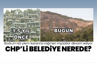 Bodrum’da yıkım kararına rağmen inşaatlar devam ediyor! CHP’li belediye nerede?
