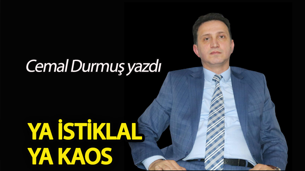 Ya İstikrar Ya Kaos
