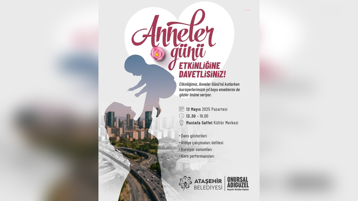 Ataşehir'de Anneler Günü Kutlaması: Dans Gösterileri ve El Emeği Ürünleri Sergisi