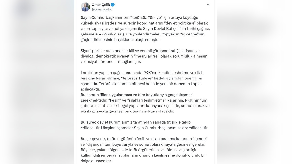 Çelik: PKK'nın Fesih Kararı 'Terörsüz Türkiye' İçin Önemli Bir Aşama