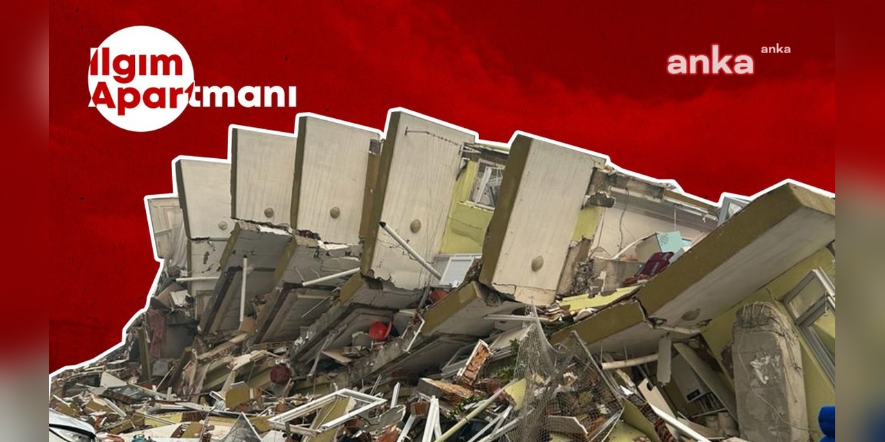 Ilgım Apartmanı Davası: 2 Yıl Sonra İlk Duruşma