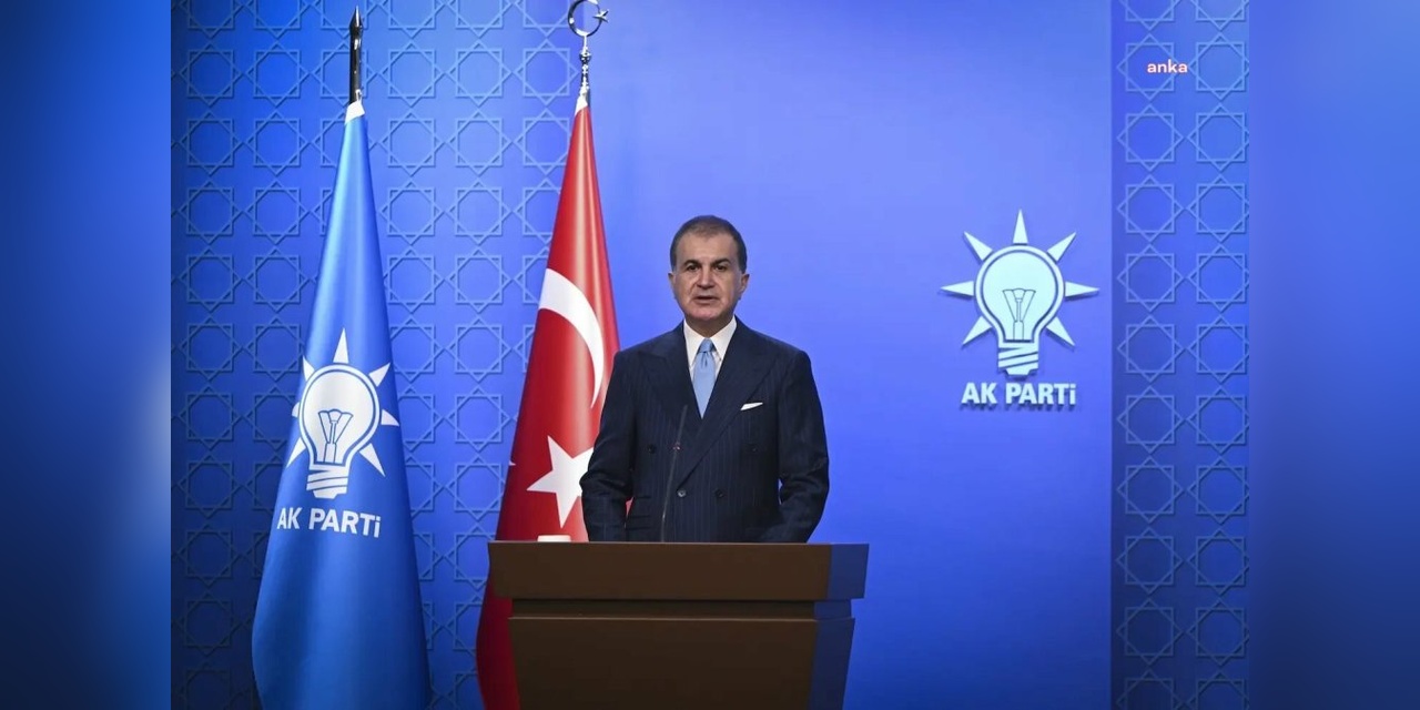 Ömer Çelik: Özgür Özel'in Cumhurbaşkanı Erdoğan'a yönelik sözleri trajik