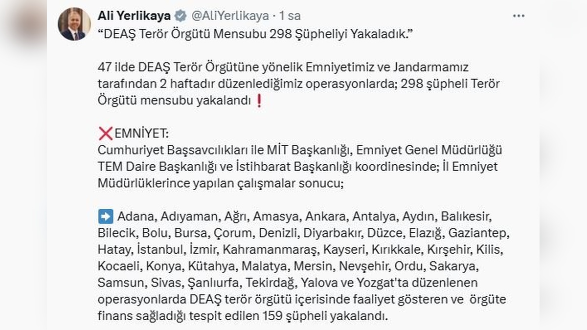 Yerlikaya: 47 ilde DEAŞ operasyonu: 298 şüpheli yakalandı