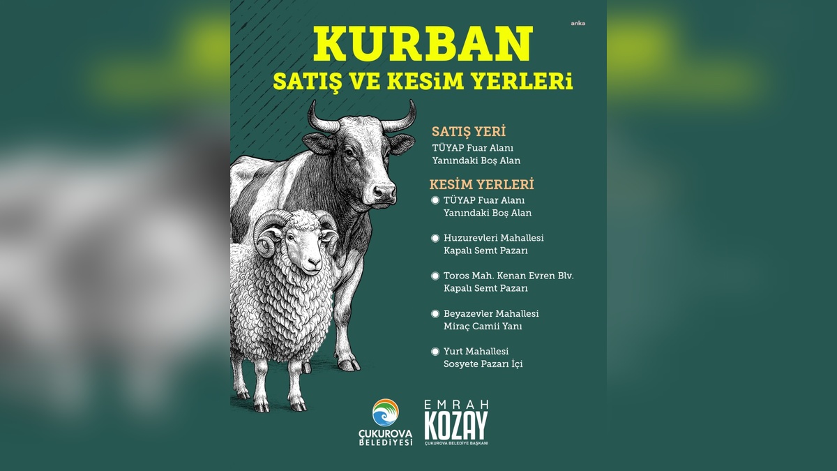 Çukurova Belediyesi'nden Kurban Bayramı açıklaması: Satış ve kesim noktaları belli oldu
