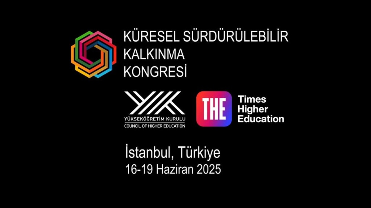 Times Higher Education Sürdürülebilirlik Kongresi İstanbul'da