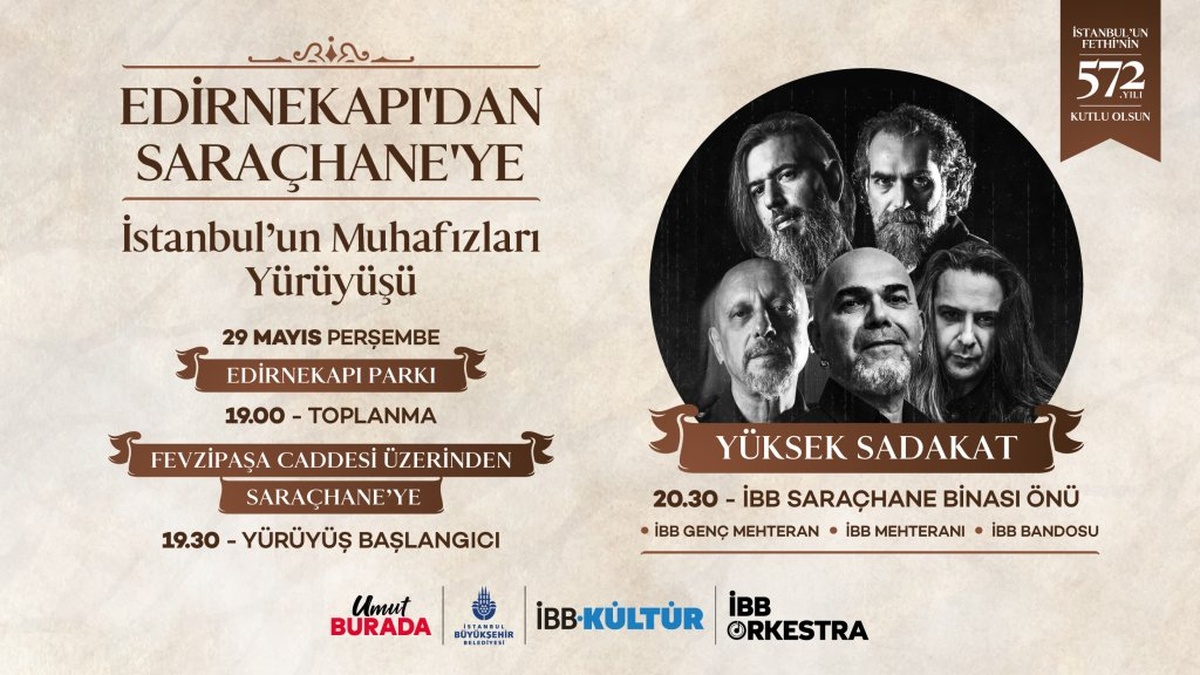 İstanbul'un fethi 572. yıldönümü kutlamaları: Konserler, yürüyüş ve ücretsiz ulaşım