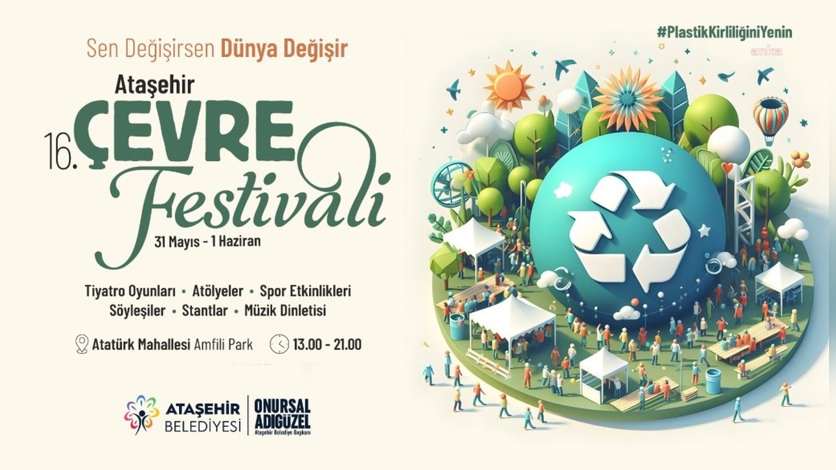Ataşehir Çevre Festivali: 31 Mayıs-1 Haziran'da Atatürk Mahallesi Amfili Park'ta