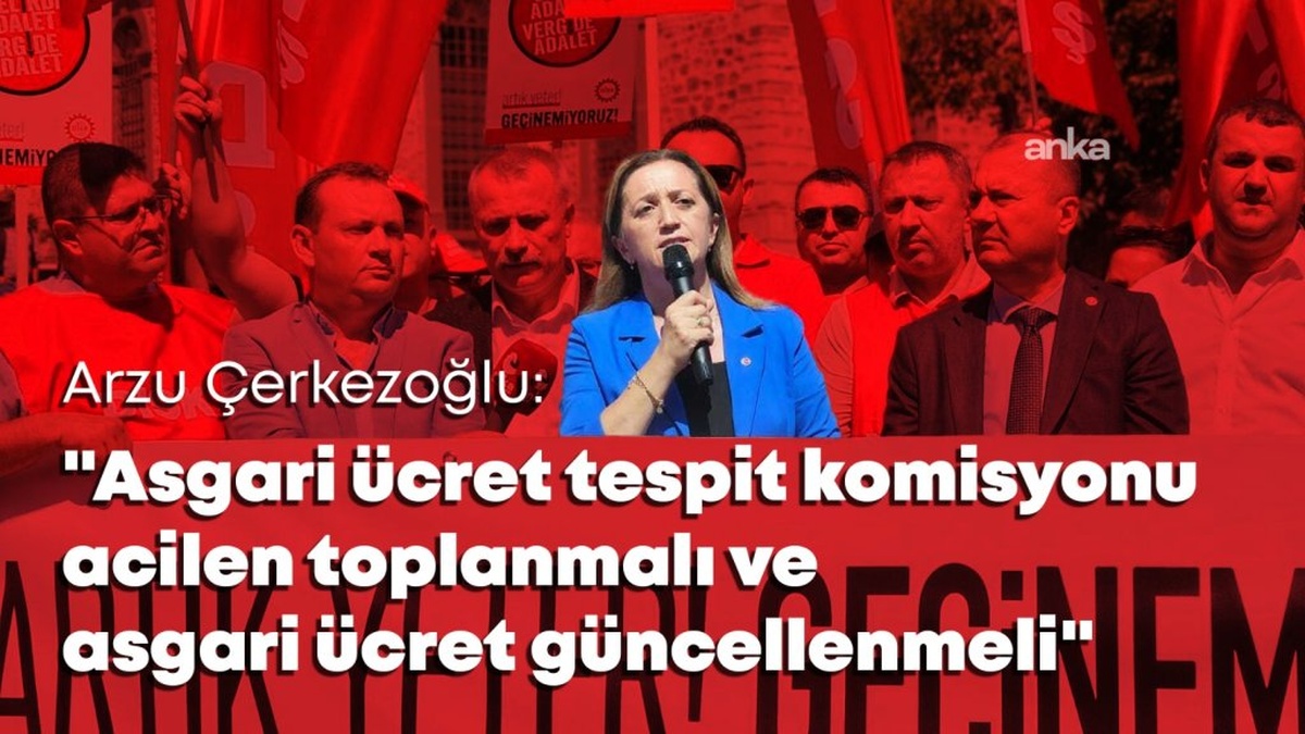 DİSK Başkanı Çerkezoğlu: Asgari ücrete ara zam şart