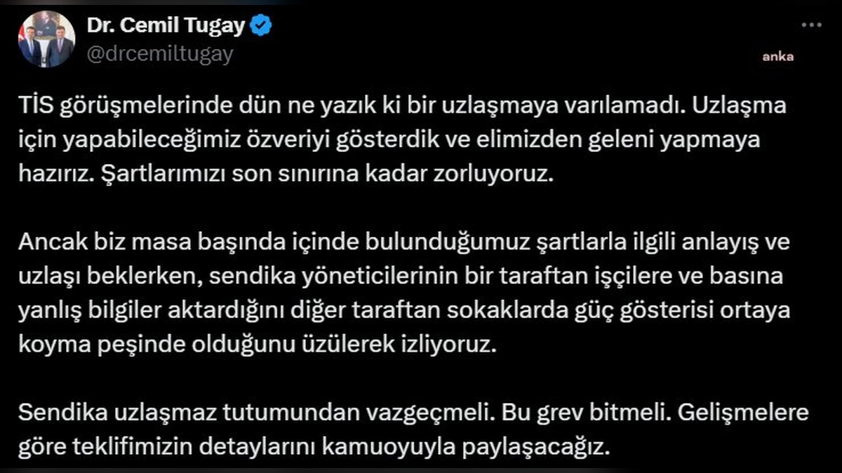İzmir Büyükşehir Belediye Başkanı Tugay: Grev bitmeli