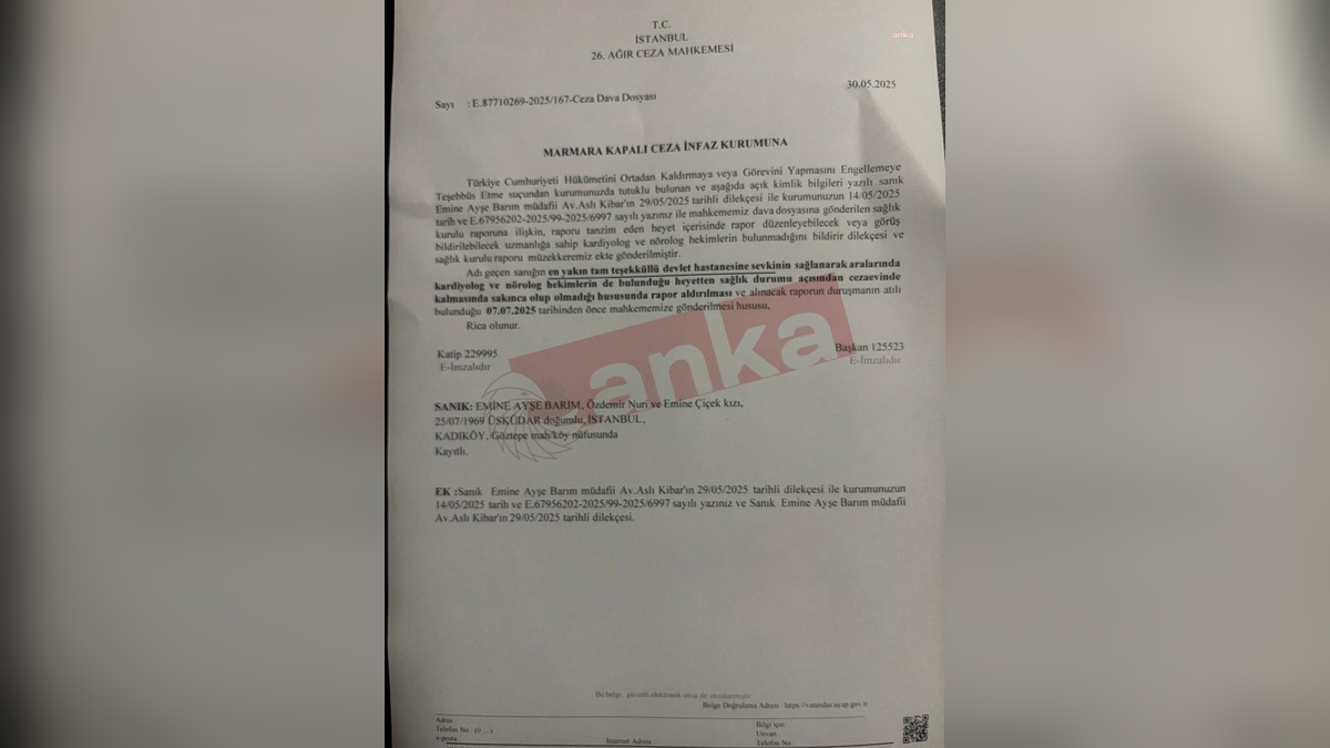 Ayşe Barım'ın sağlık durumu için rapor istendi