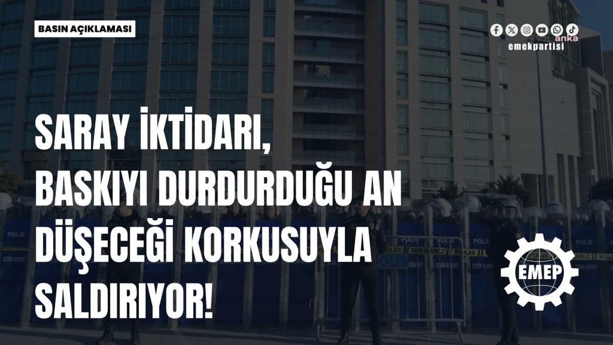 EMEP'ten CHP'li belediyelere yönelik operasyonlar eleştirisi