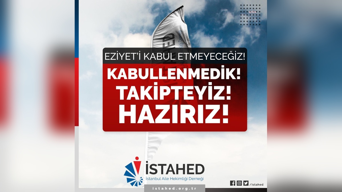 İSTAHED: Hekimlere 'gelmeyen hasta' kesintisi uygulaması için çağrı