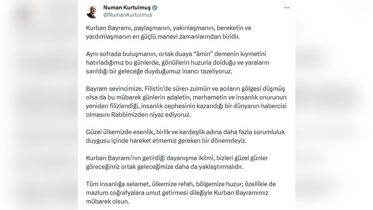 Kurtulmuş'tan Kurban Bayramı mesajı: 'Mazlum coğrafyalara umut getirmesi dileğiyle'