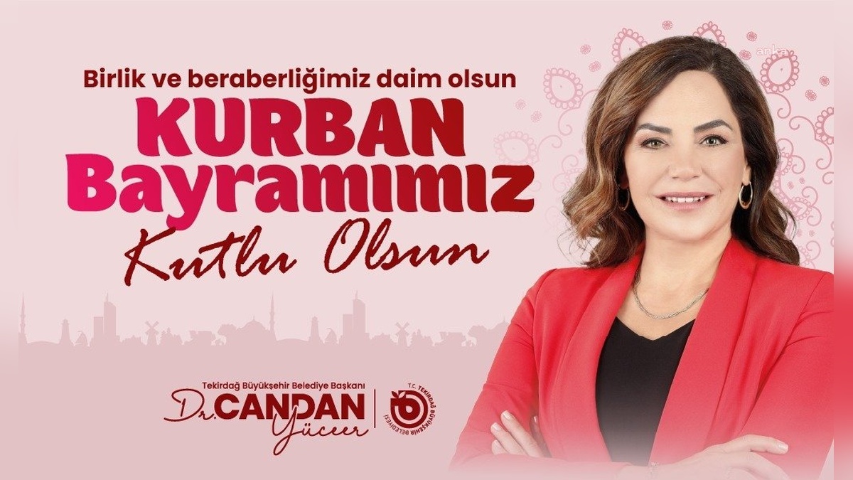 Candan Yüceer: Kurban Bayramı mesajı yayımladı