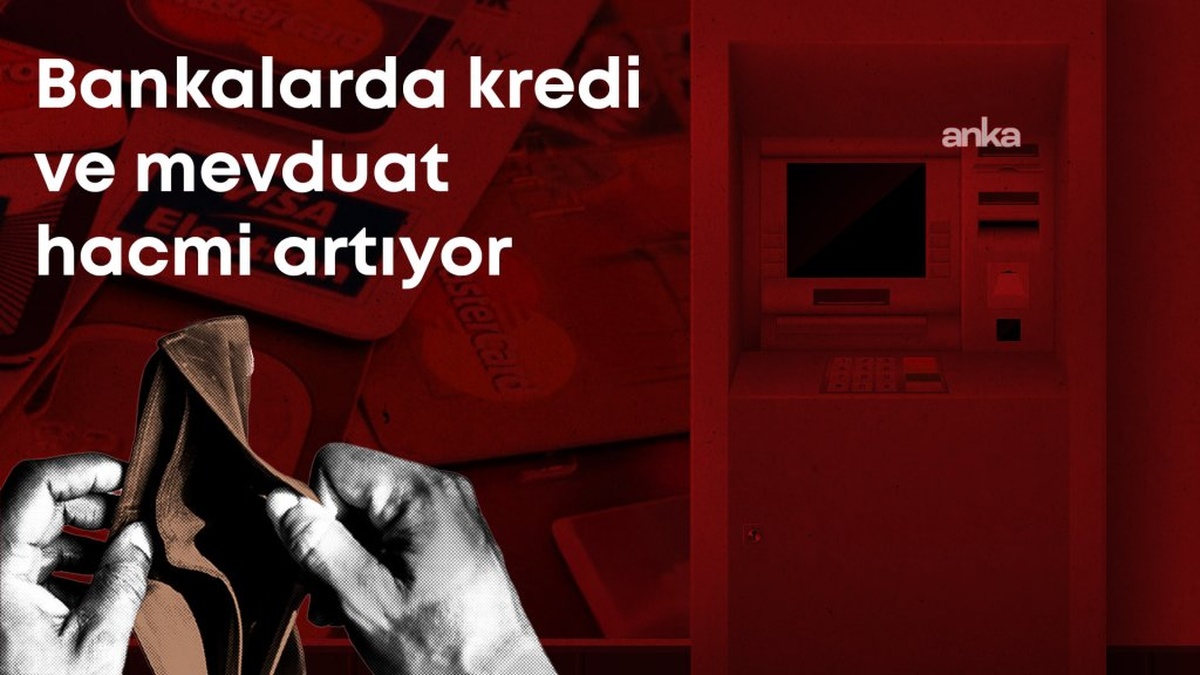 Türkiye'de kredi hacmi 15,6 trilyon TL'ye ulaştı