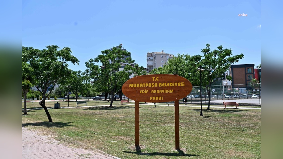 Muratpaşa'da iki park Edip Akbayram ve Volkan Konak'a adandı