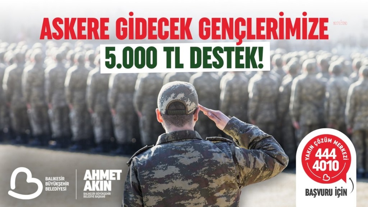 Balıkesir'den askere gideceklere 5 bin TL destek