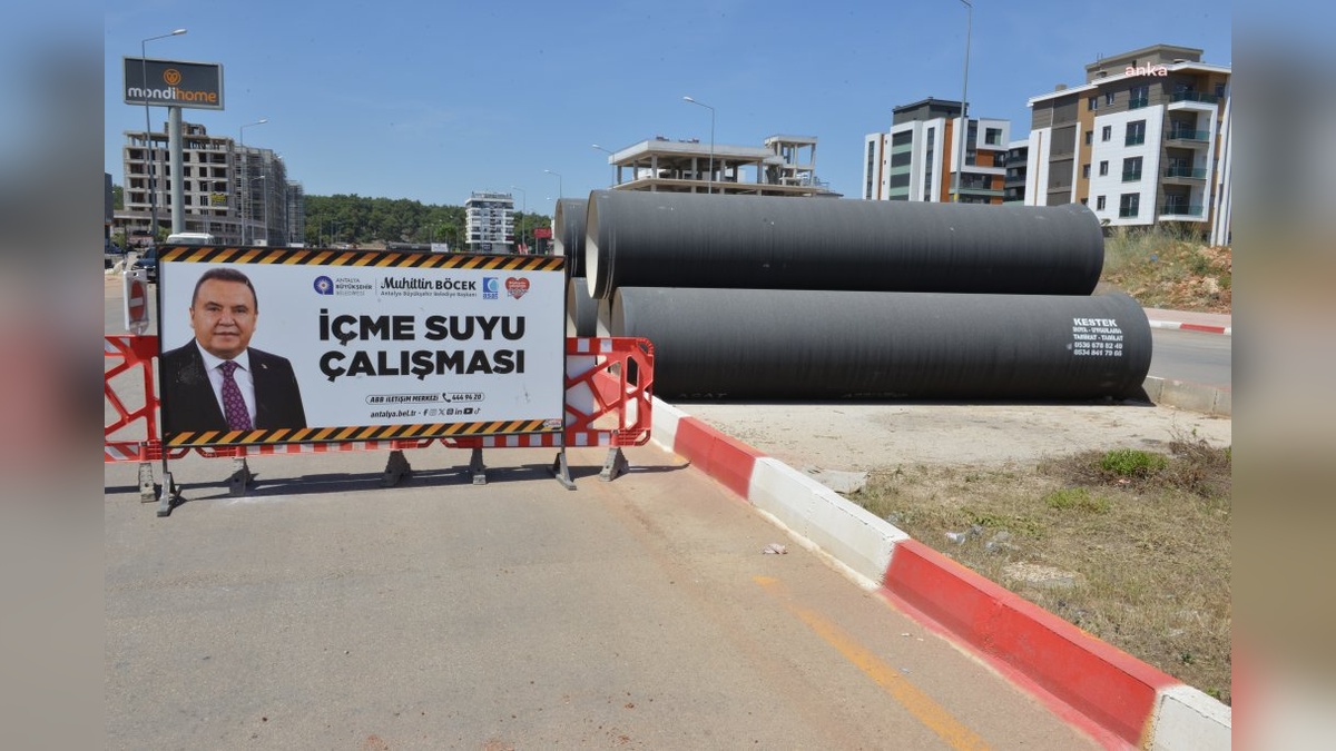 Antalya'da 1 milyar 250 milyon TL'lik içme suyu projesi başladı