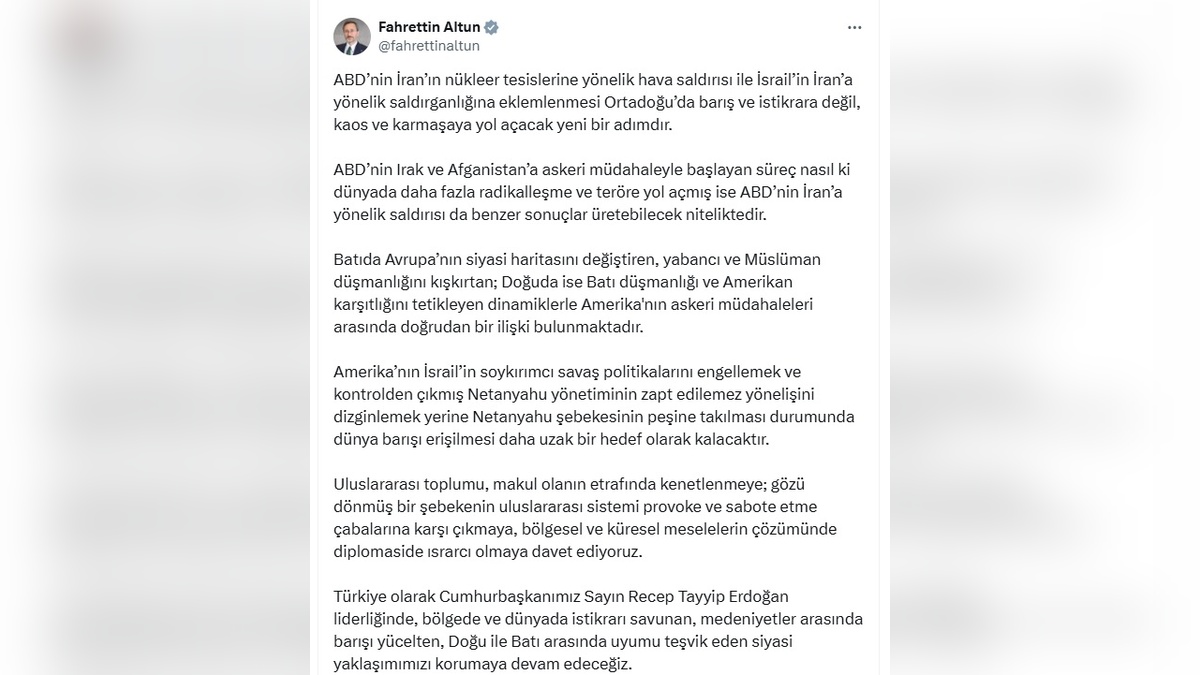 Altun: ABD'nin İran'a yönelik saldırısı Orta Doğu'da kaos yaratacak