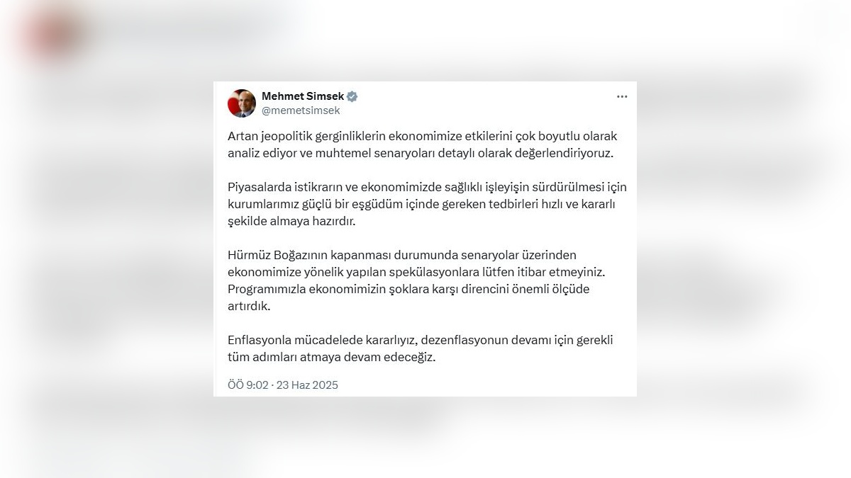 Mehmet Şimşek: Hürmüz Boğazı spekülasyonlarına itibar etmeyin