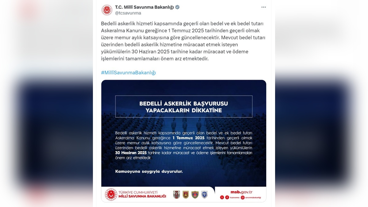 MSB: Bedelli askerlik bedeli 1 Temmuz'da güncellenecek
