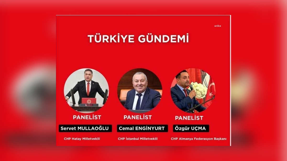 Nürnberg'de Türkiye gündemi: CHP'li vekillerle panel