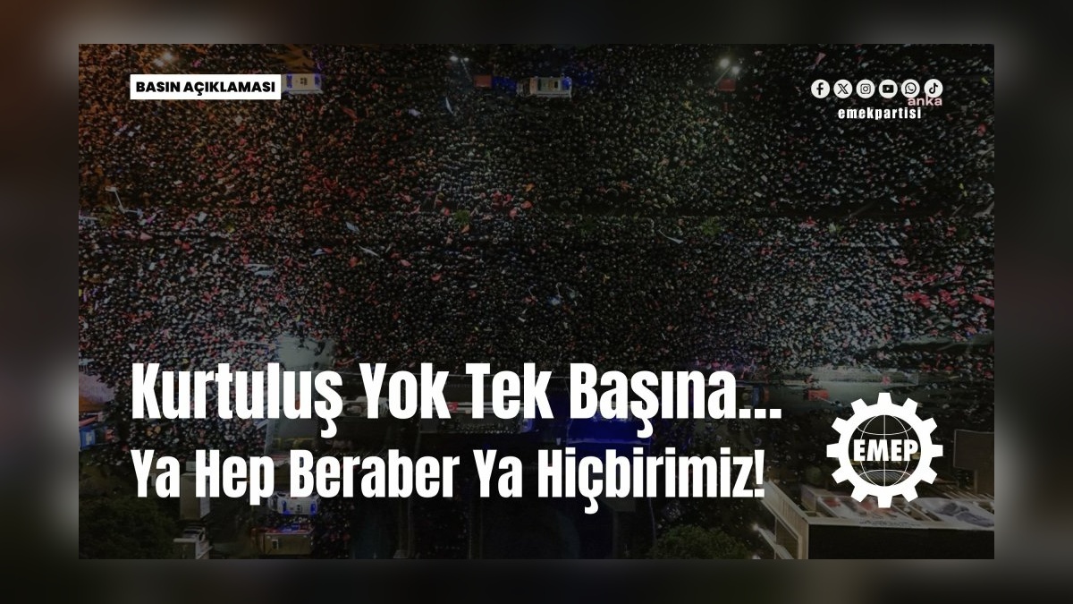 EMEP'ten Saraçhane mitingine destek çağrısı: 'Tutuklular serbest bırakılsın'