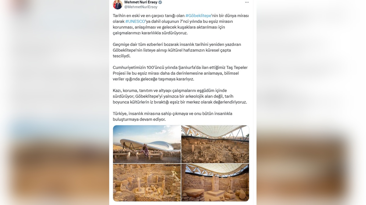 Kültür ve Turizm Bakanı Ersoy: Göbeklitepe'nin UNESCO listesine girişinin 7. yılında çalışmalarımız devam ediyor