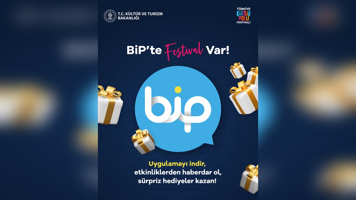 BiP, Türkiye Kültür Yolu Festivali için özel servis başlattı