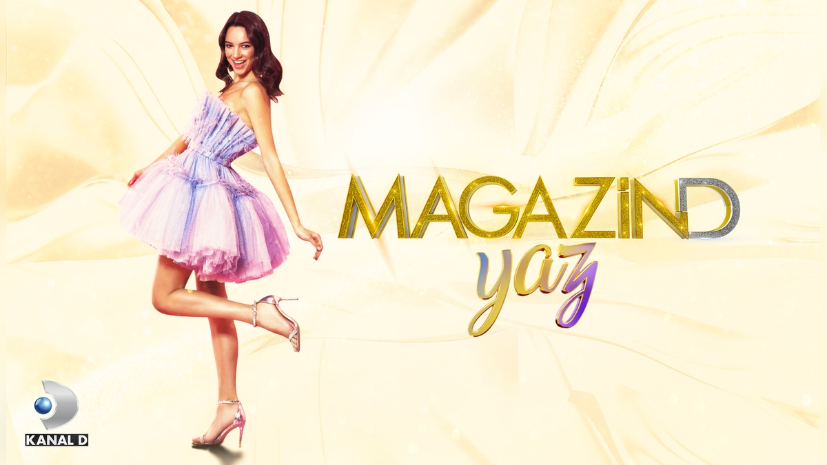 Magazin D Yaz: Tara de Vries ile yazın magazin gündemi Kanal D'de