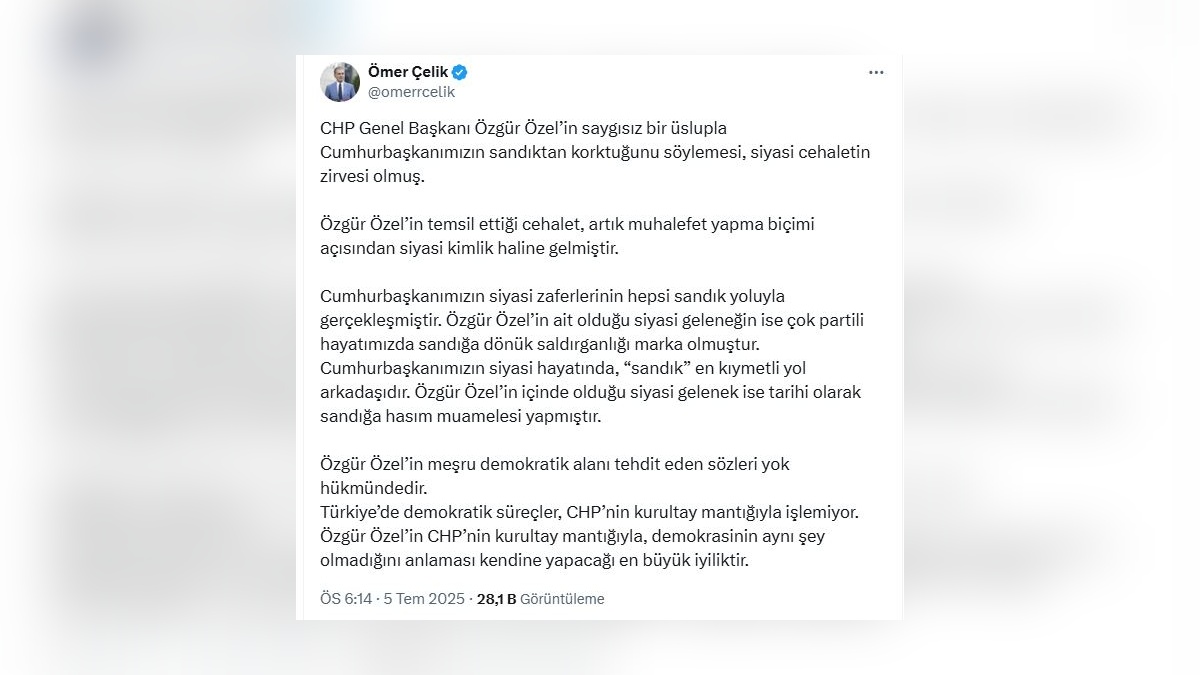 Ömer Çelik: Özgür Özel'in sözleri siyasi cehaletin zirvesi