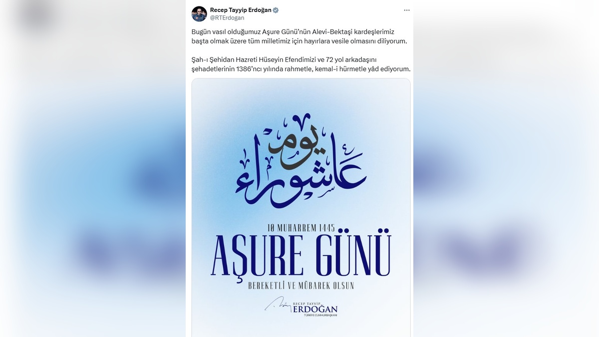 Erdoğan: Aşure Günü kutlaması ve Hazreti Hüseyin'e rahmet dilekleri